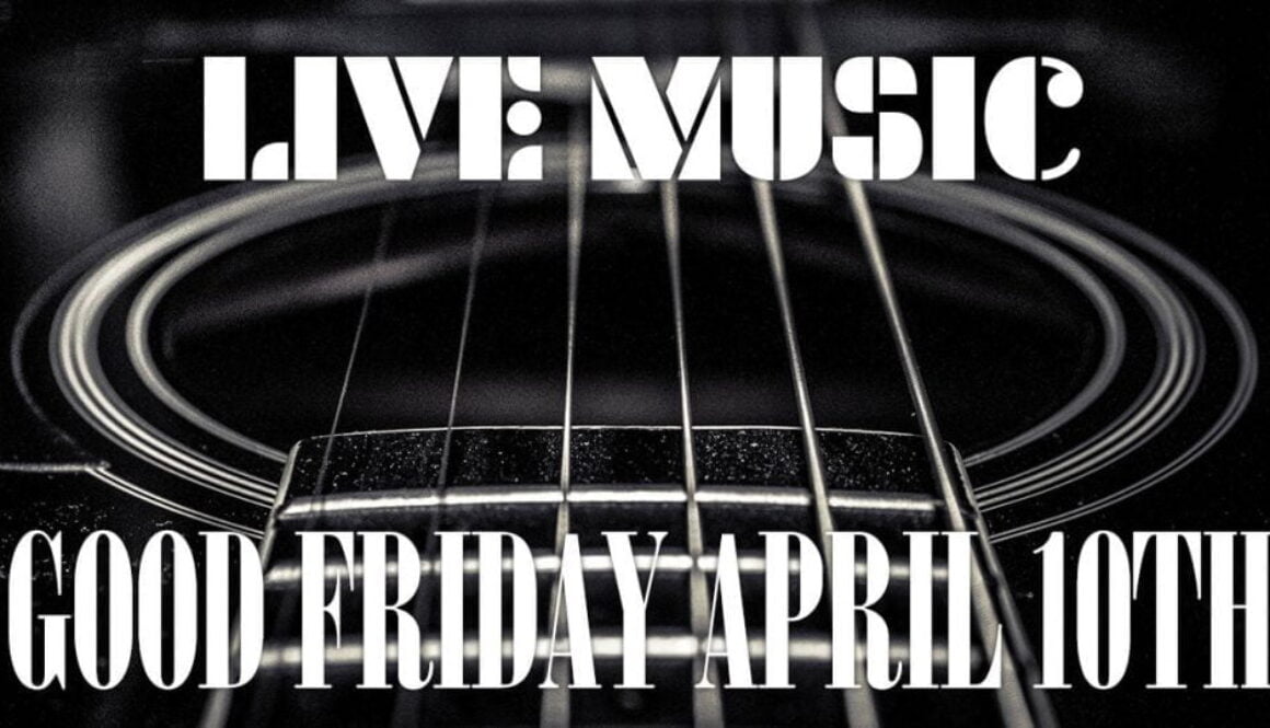Good Friday Live Music at Lake Yard April 10th