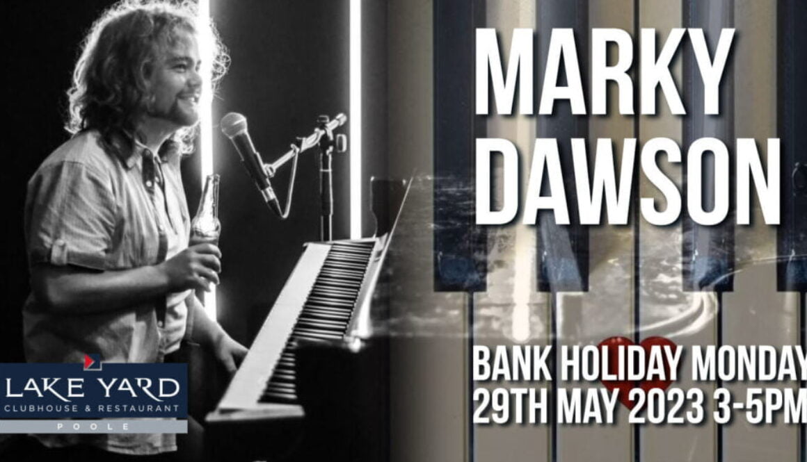 Marky Dawson live at Lake Yard - Bank Holiday Monday 29 May 3-5pm