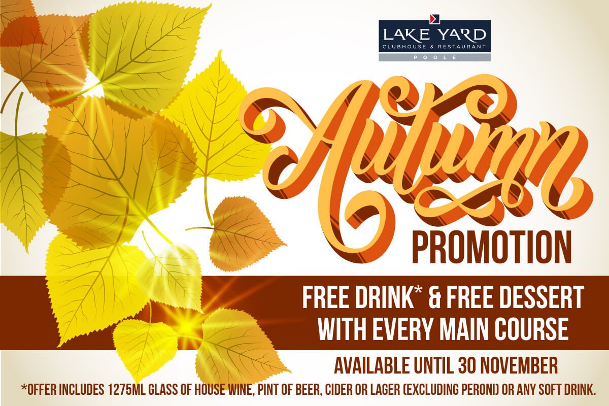 Awesome Autumn Offer at Lake Yard - Free drink and dessert with every main course